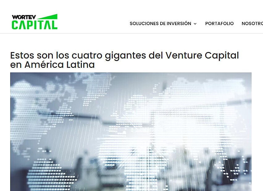 Estos son los cuatro gigantes del Venture Capital en Amrica Latina